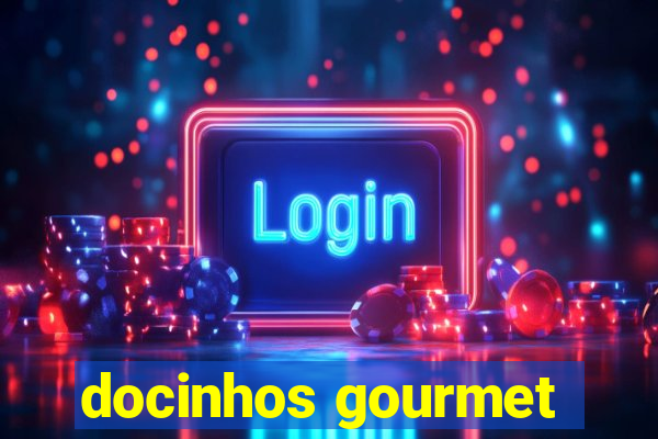 docinhos gourmet